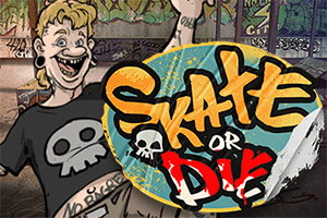 Skate or Die